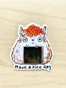 Sticker- Fan Art of Totoro | Have a Rice Day | 3" Vinyl Sticker