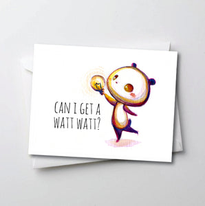 Can I Get a Watt Watt - Peter Panda Greeting Card Series